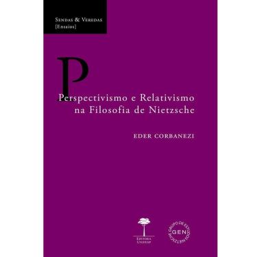 Imagem de Perspectivismo e Relativismo na Filosofia de Nietzsche