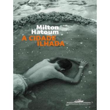 Imagem de Livro - A cidade ilhada (Nova edição) - Companhia das Letras