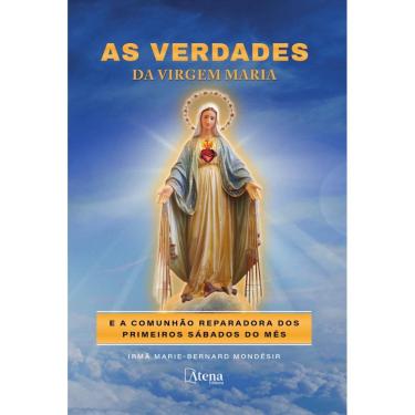 Imagem de As verdades sobre a Virgem Maria e a comunhão de reparação no primeiro sábado do mês