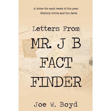 Imagem de Letters from Mr. J B Fact Finder