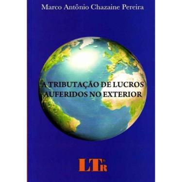 Imagem de Tributacao de Lucros Auferidos no Exterior, A