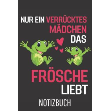 Imagem de Nur ein verrücktes Mädchen das Frösche liebt Frosch: Liniertes College Notizbuch (A5) mit 120 Seiten