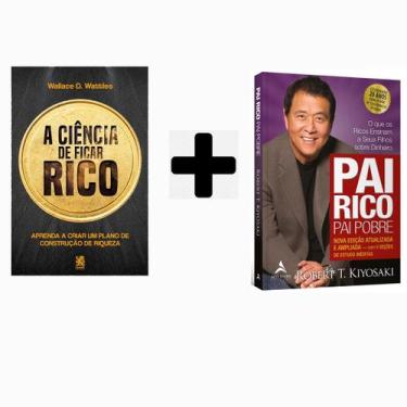 Imagem de Kit físico, A Ciência de Ficar Rico + Pai Rico, Pai Pobre, Edição Atua