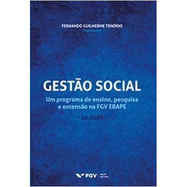 Imagem de Gestão Social: Um Programa de Ensino, Pesquisa e Extensão na FGV EBAPE