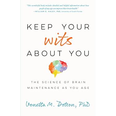 Imagem de Keep Your Wits about You: The Science of Brain Maintenance as You Age