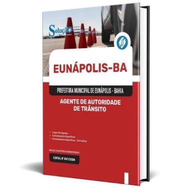 Imagem de Apostila Prefeitura Eunápolis Ba 2024 Agente Autoridade - Editora Solu