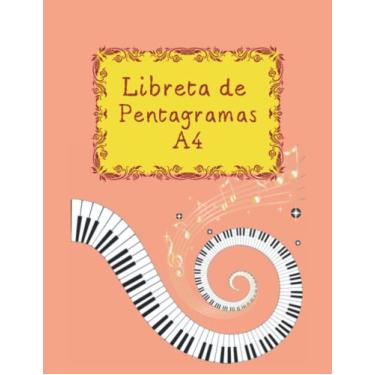 Imagem de Libreta de Pentagramas A4: Cuaderno Pentagrama para Escribir Composiciones Musicales.