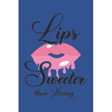 Imagem de Lips Sweeter Than Honey 3 Notebook: Unity Blue Matte Finish Lined Journal, 6 x 9 120 Pages, Gift For Thinkers, List Makers and Doers (Lips Sweeter Than Honey 3 Journal)