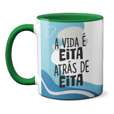 Imagem de Caneca Engraçada A Vida é EITA Atrás de EITA Presente (Verde)