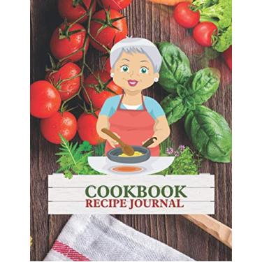 Imagem de Family Cookbook Recipe Journal: Blank recipe binder book to write in, Meal planner notebook for top chef and baker, funny gifts for pioneer woman, to ... for family and friends, Large 8.5 x 11"