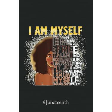 Imagem de #Juneteenth Notebook 3270: Black Magic Black Women I Am Myself Afro Black Girl Notebook | Juneteenth Black History African American Freedom Graph Paper Notebook 6x9 110 Pages Gift Under 10$