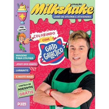 Imagem de Colorindo com Gato Galactico - Coleção Milkshake: Passatempos, atividades e diversão todo dia!