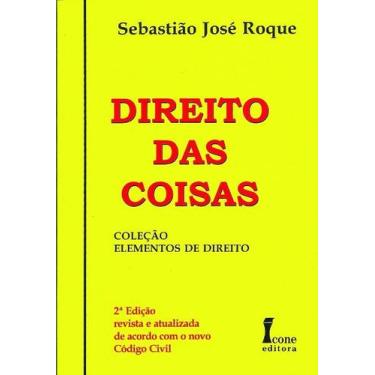 Imagem de Direito das Coisas paperback Roque, Sebastião José - Icone
