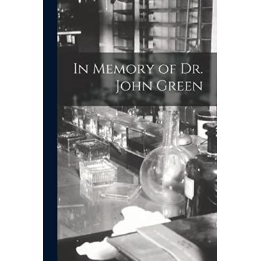 Imagem de In Memory of Dr. John Green