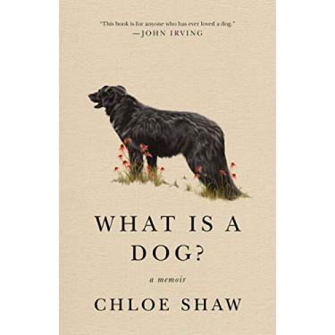 Imagem de What Is a Dog?: A Memoir