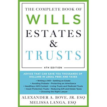 Imagem de The Complete Book of Wills, Estates & Trusts (4th Edition): Advice That Can Save You Thousands of Dollars in Legal Fees and Taxes