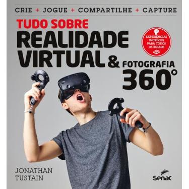 Imagem de Livro - Tudo sobre realidade virtual & fotografia 360º