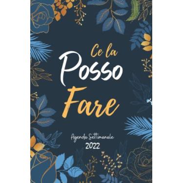 Imagem de AGENDA - Ce la posso fare -: Settimanale A5 | 2 pagine = 1 settimana | Diario Planner Calendario Pianificatore Giornaliera | Idee Regalo Originali Donna Uomo Amica Collega