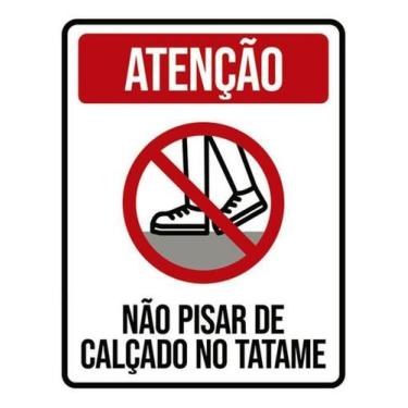 Imagem de Kit 3 Placas Atenção Não Pisar De Calçado No Tatame 27X35 - Sinalizo
