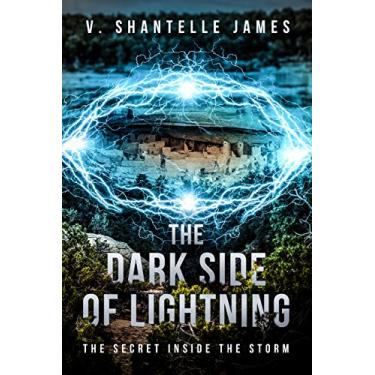 Imagem de The Dark Side of Lightning: The Secret Inside the Storm (OGAMP series Book 4) (English Edition)