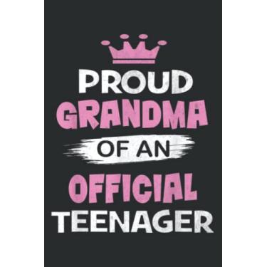 Imagem de Proud Grandma of an Official Memenager, 13Th B-Day Party Quote: HEARTS JOURNAL: 6" x 9", 110 Pages, Lined Journal & Diary for Writing & Notes for Girls and Women, Memo Diary Subject Notebooks Planner.