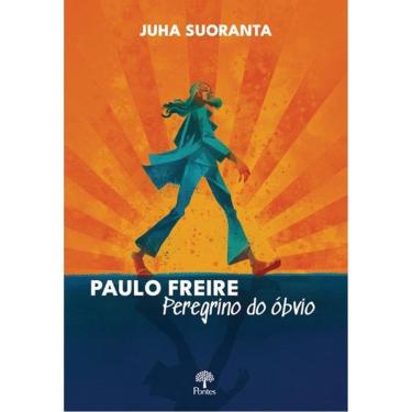 Imagem de Paulo Freire Peregrino Do Óbvio