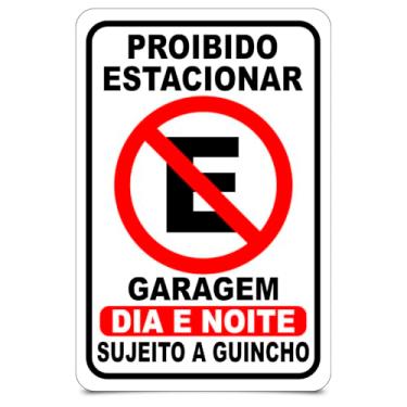 Imagem de Placa Proibido Estacionar Garagem, PS UV, 20x30cm, Branco e Preto, com Fita Dupla Face