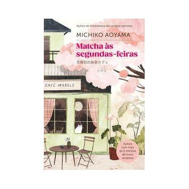 Imagem de Matcha às segundas-feiras - Editora Arqueiro