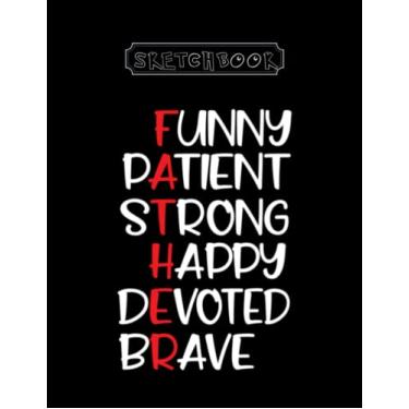 Imagem de Sketchbook: Funny Patient Strong Happy Devoted Large Size 8inx11in A Perfect Gift For Kids