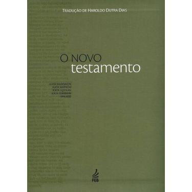 Imagem de O Novo Testamento - Tradução de Haroldo Dutra Dias - FEB
