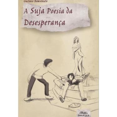 Imagem de A Suja Poesia da Desesperança-Português