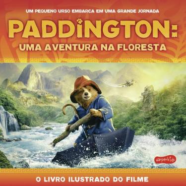 Imagem de Livro - Paddington: Uma aventura na floresta | O livro ilustrado do fi