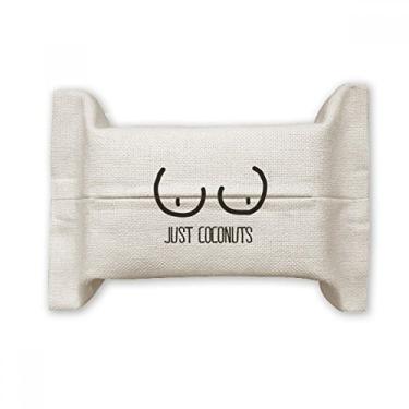 Imagem de Just Coconuts – Suporte de capa de papel para lenços faciais, saco de linho de algodão