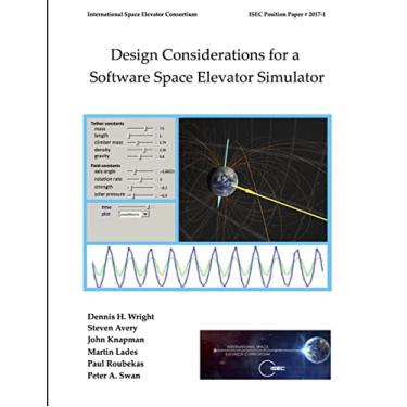 Imagem de Design Considerations for a Software Space Elevator Simulator