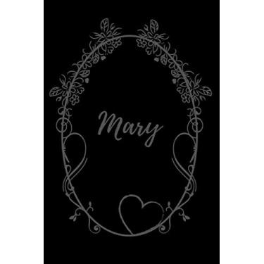 Imagem de Mary: Personalized Name Vintage Style Notebook/Diary/Journal For Women & Girls (110 Pages, Blank, 6 x 9) (Names)