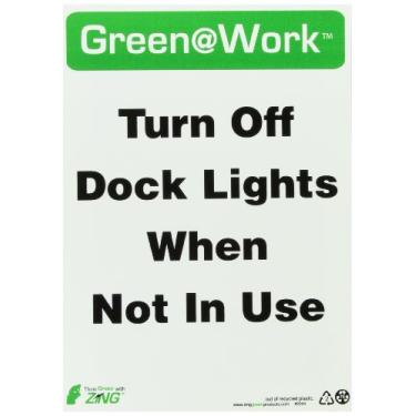 Imagem de Zing Green Products 2044 Placa de plástico reciclado verde no trabalho "Desligue as luzes da doca quando não estiver em uso", 35,5 cm de comprimento, 25,4 cm de largura