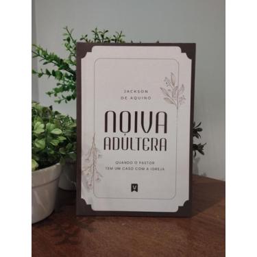 Imagem de A noiva adúltera - jackson de aquino - VINDE