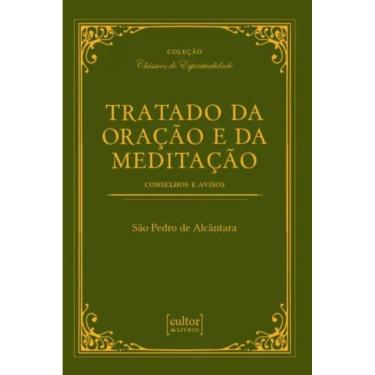 Imagem de Tratado da oração e da meditação - Conselhos e avisos