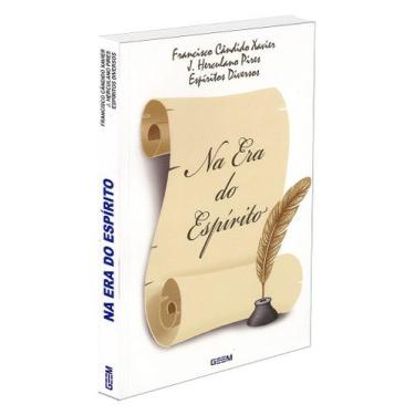 Imagem de Na Era do Espírito - Relatos e Reflexões sobre o Espiritismo - GEEM