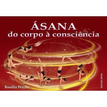Imagem de Ásana - do corpo à consciência