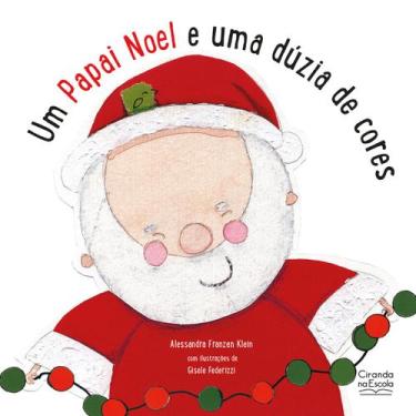 Imagem de Livro - Um Papai Noel e uma dúzia de cores