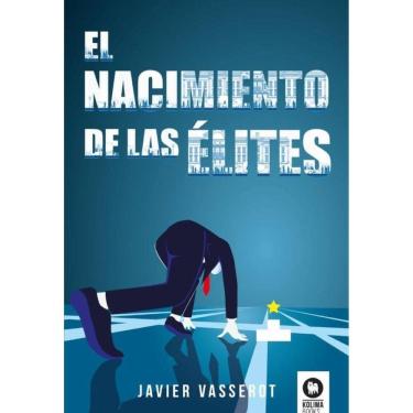Imagem de El nacimiento de las élites - Espanhol