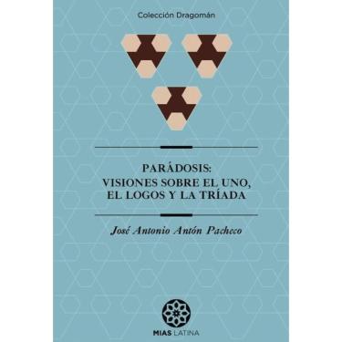 Imagem de PARÁDOSIS: Visiones sobre el Uno, el Logos y la Tríada - Espanhol