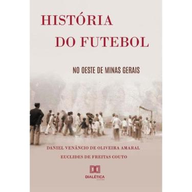 Imagem de História do futebol no Oeste de Minas Gerais - Português