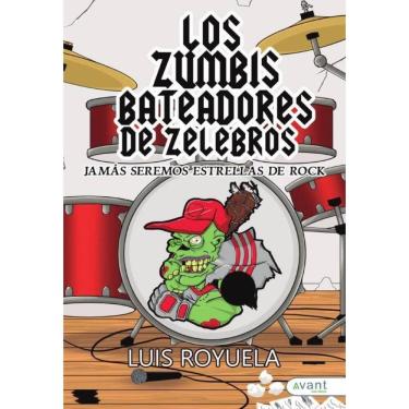Imagem de Los zumbis bateadores de zelebros jamás seremos estrellas del rock - Espanhol