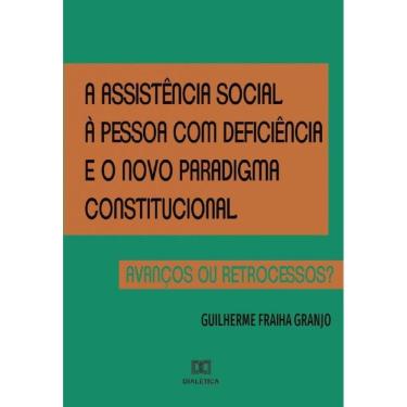 Imagem de A assistência social à pessoa com deficiência e o novo paradigma constitucional-Português