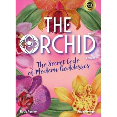 Imagem de The Orchid: The Secret Code of Modern Goddesses - Inglês