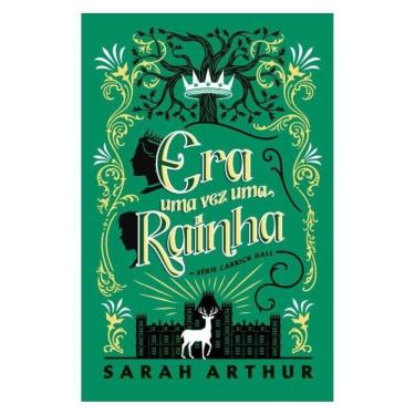 Imagem de Era Uma Vez Uma Rainha – Uma Fantasia Com Portais Mágicos Para Os Fãs De As Crônicas De Nárnia