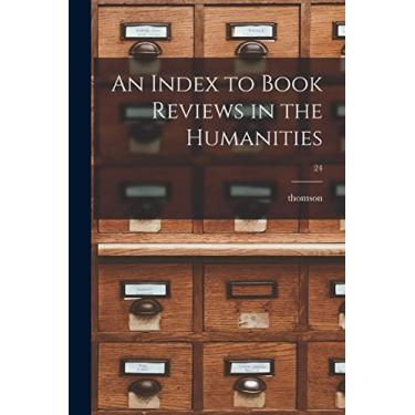 Imagem de An Index to Book Reviews in the Humanities; 24