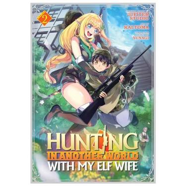 Imagem de Hunting in Another World with My Elf Wife (Manga) Vol. 2
